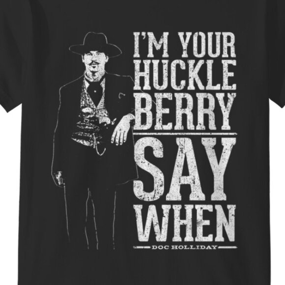 Im Your Huckleberry Say When Doc Holliday Retro Western Fan Collector Classic 91 - Picture 2 of 5